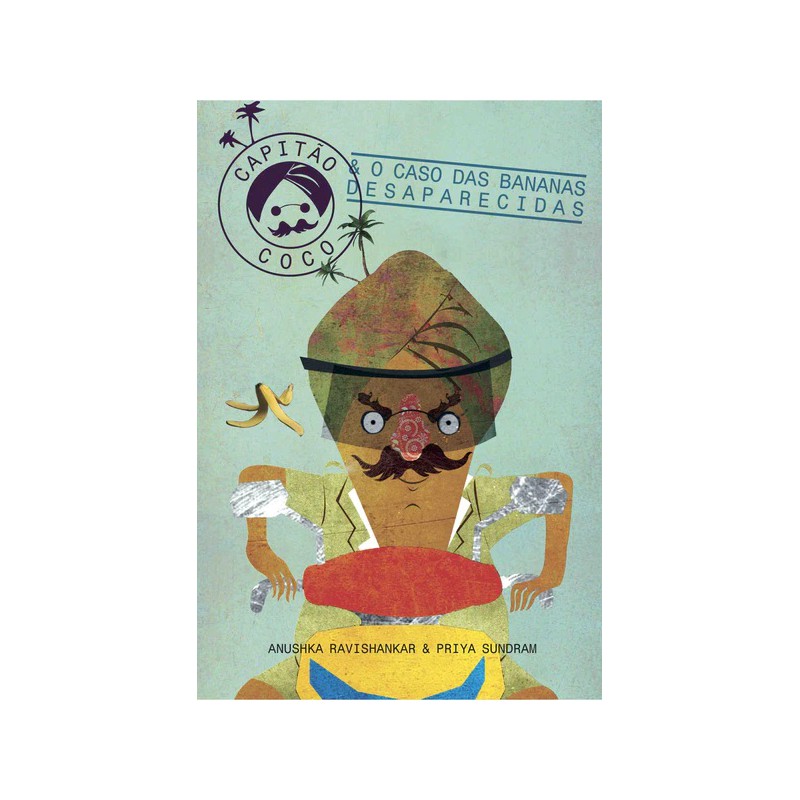 Livro Infantil - Capitão Coco & o Caso das Bananas Desaparecidas